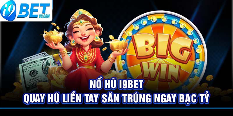 Nổ hũ quay Jackpot