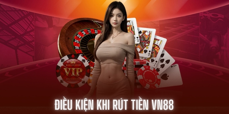 Đáp ứng điều kiện của Vn88